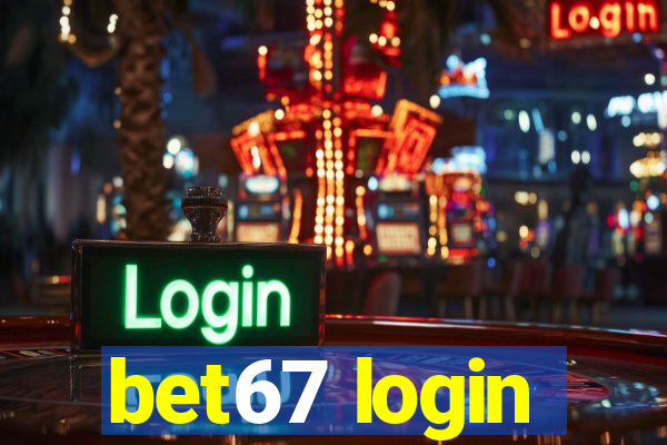 bet67 login