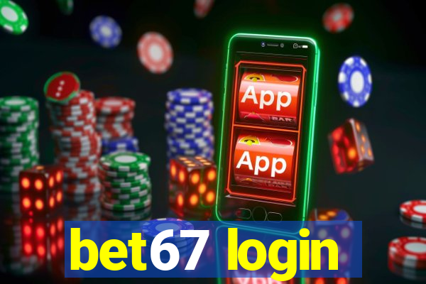 bet67 login