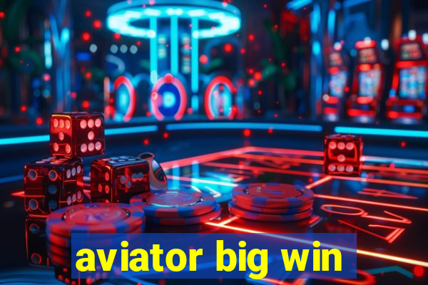 aviator big win