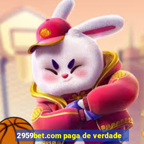 2959bet.com paga de verdade