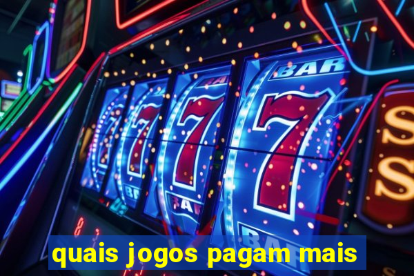 quais jogos pagam mais