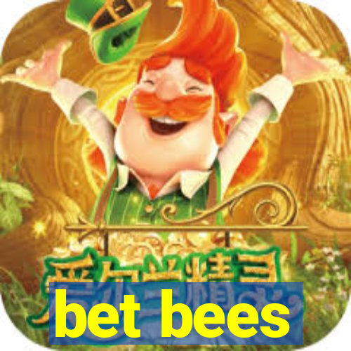 bet bees