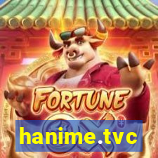 hanime.tvc