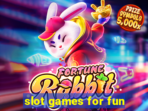 slot games for fun