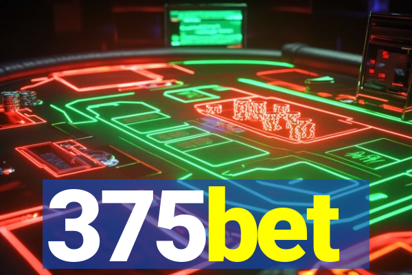 375bet