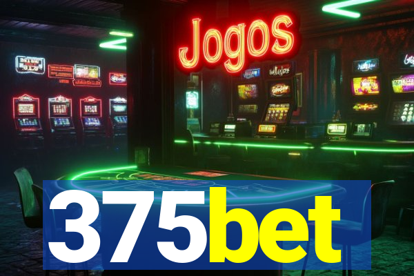 375bet