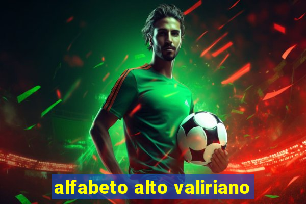 alfabeto alto valiriano