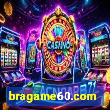 bragame60.com