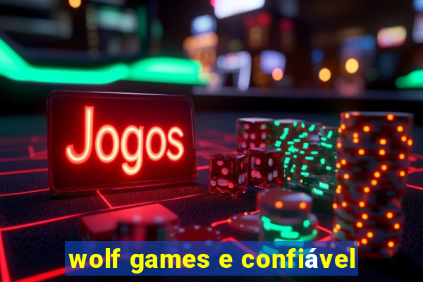 wolf games e confiável