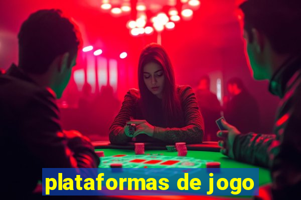 plataformas de jogo