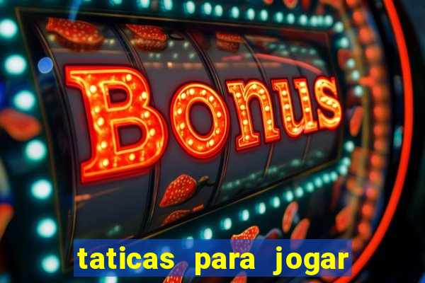 taticas para jogar fortune tiger