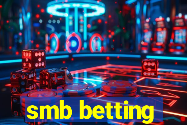 smb betting