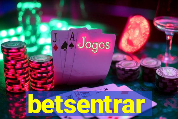 betsentrar