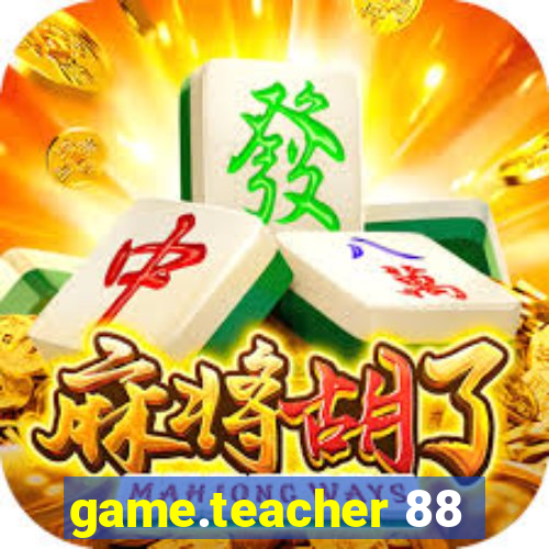 game.teacher 88