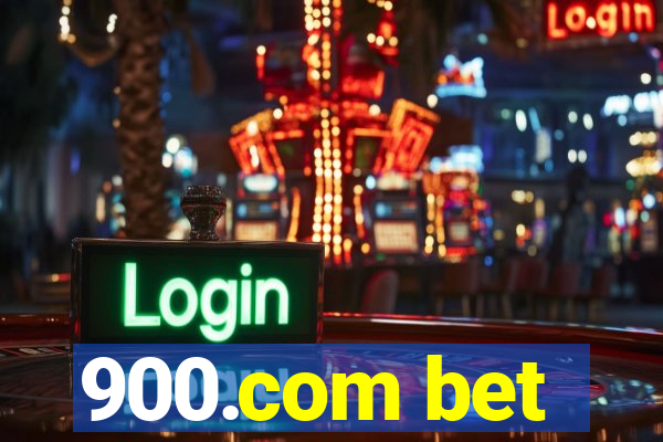 900.com bet