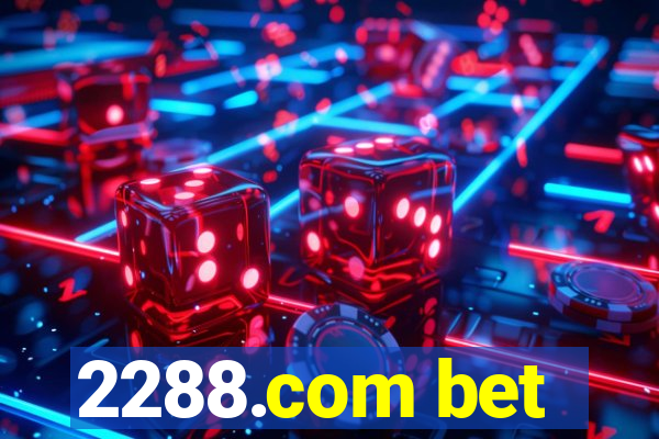 2288.com bet