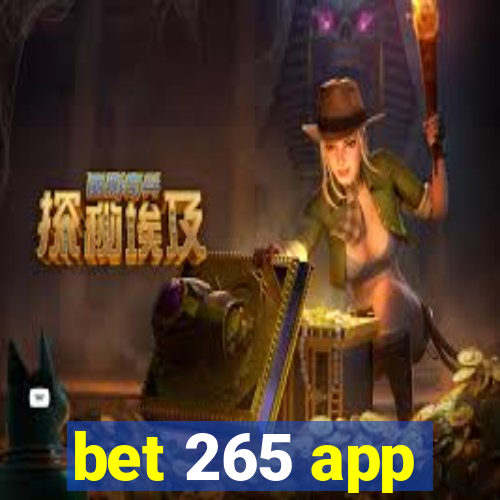 bet 265 app