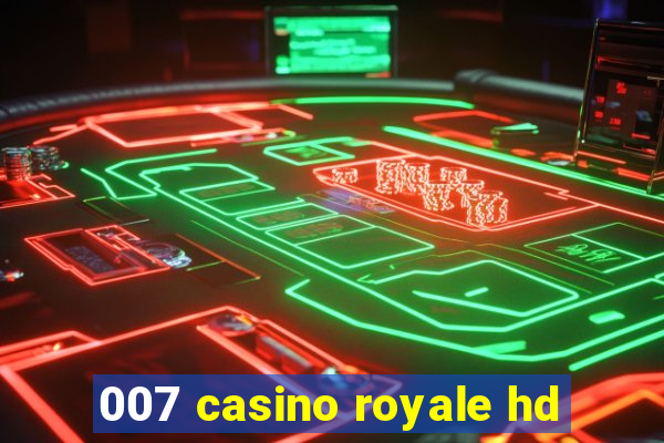 007 casino royale hd