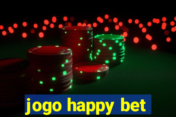 jogo happy bet