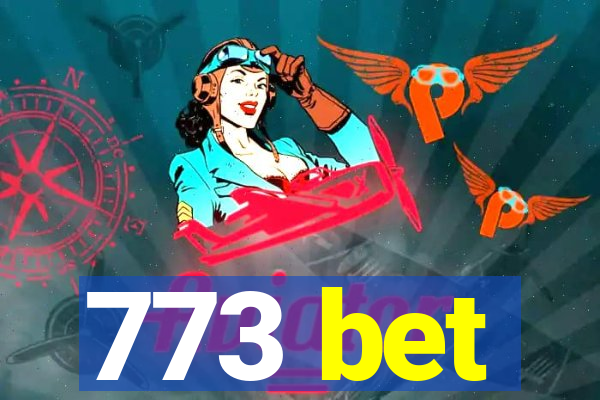 773 bet