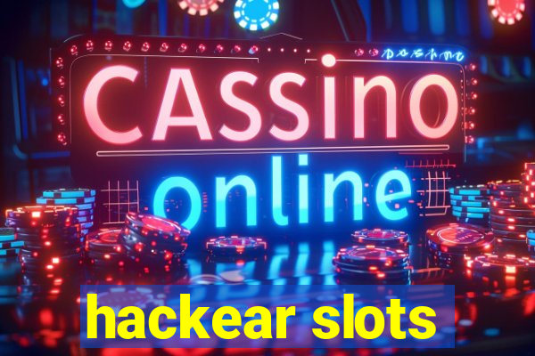 hackear slots