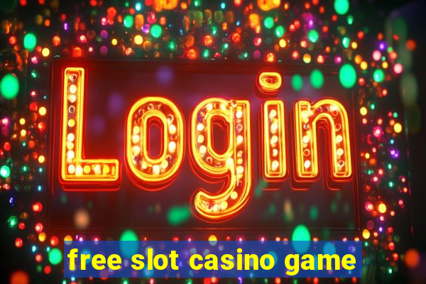 free slot casino game