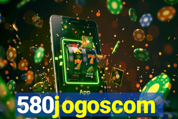 580jogoscom