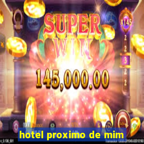 hotel proximo de mim