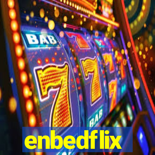 enbedflix