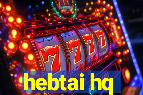 hebtai hq