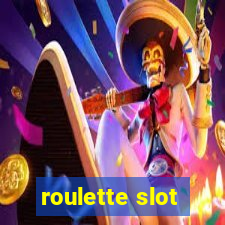 roulette slot