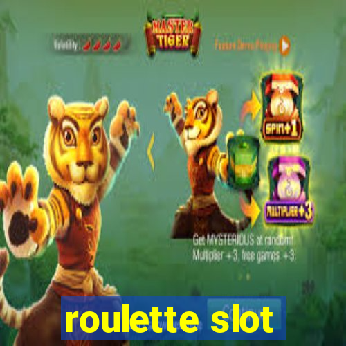 roulette slot