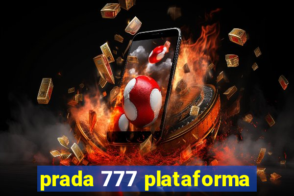 prada 777 plataforma