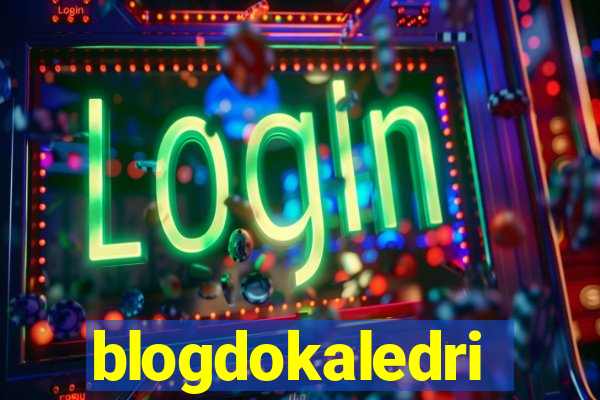 blogdokaledri