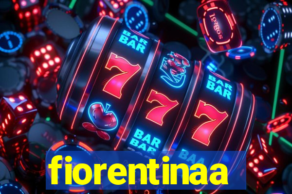 fiorentinaa