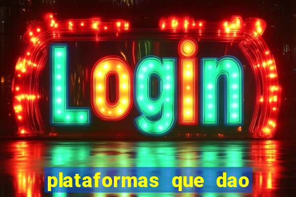 plataformas que dao bonus no cadastro slots