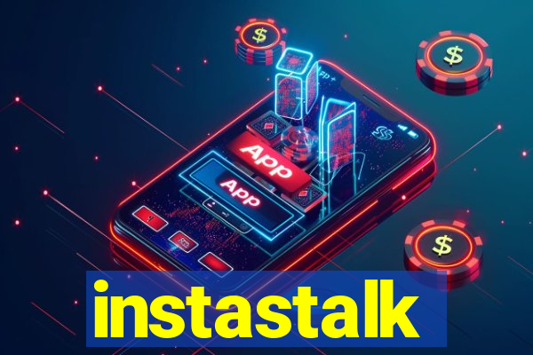 instastalk