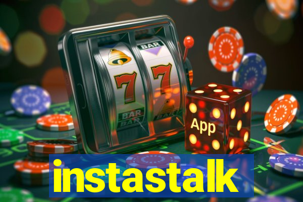 instastalk