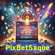 PixBetSaque