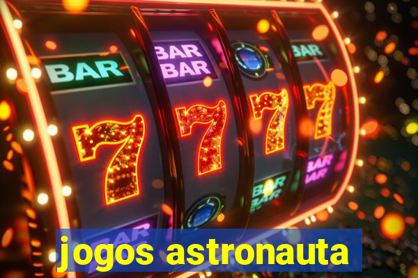 jogos astronauta