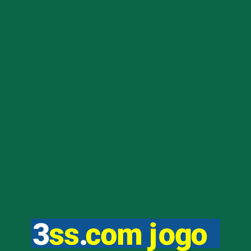 3ss.com jogo