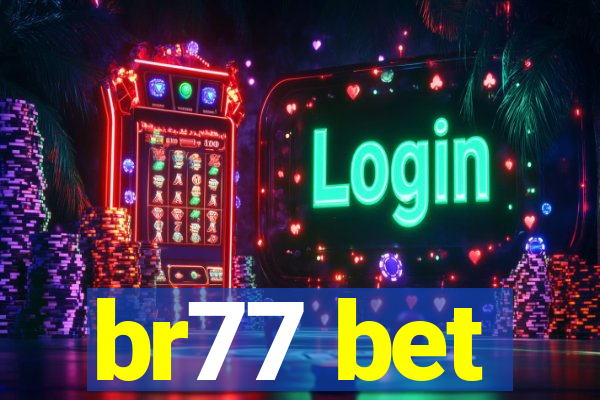 br77 bet