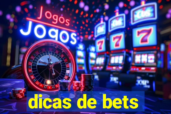 dicas de bets