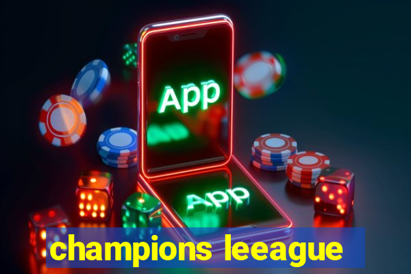 champions leeague