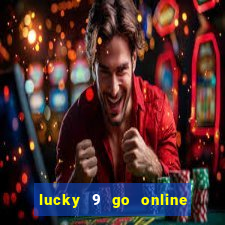 lucky 9 go online games gcash