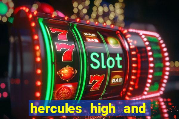 hercules high and mighty slot review