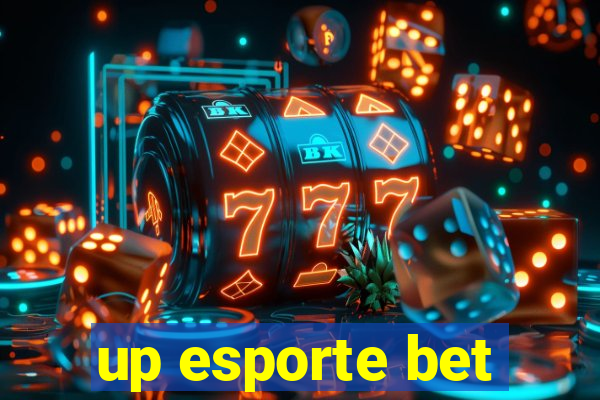 up esporte bet