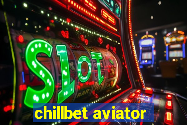 chillbet aviator