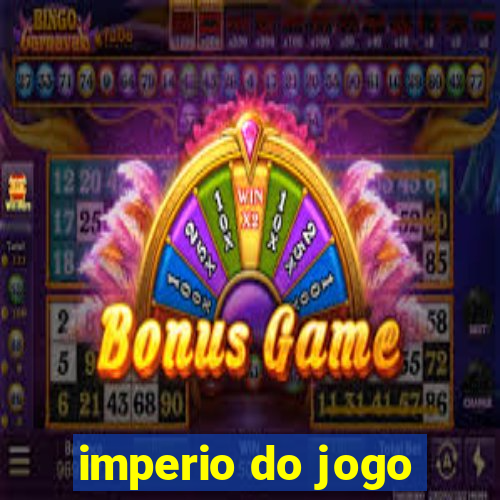 imperio do jogo