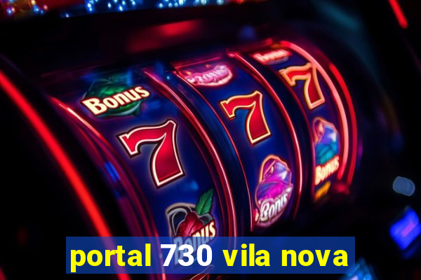 portal 730 vila nova